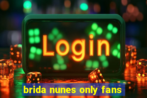 brida nunes only fans